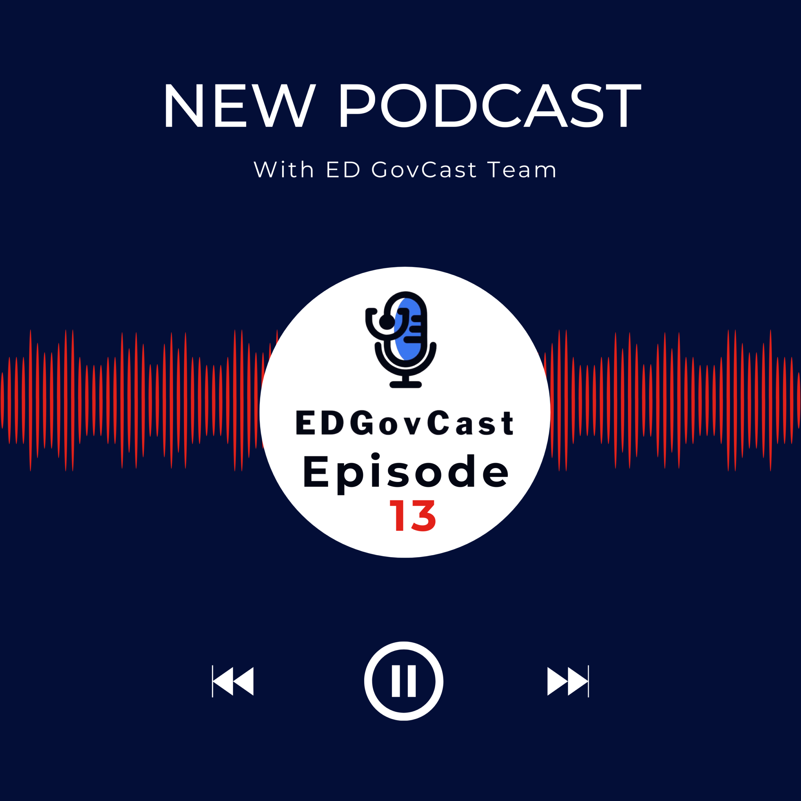 ED GovCast Episode 13 cover